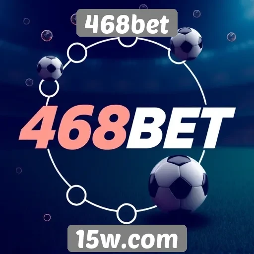 Como funciona o sistema de apostas na 468bet